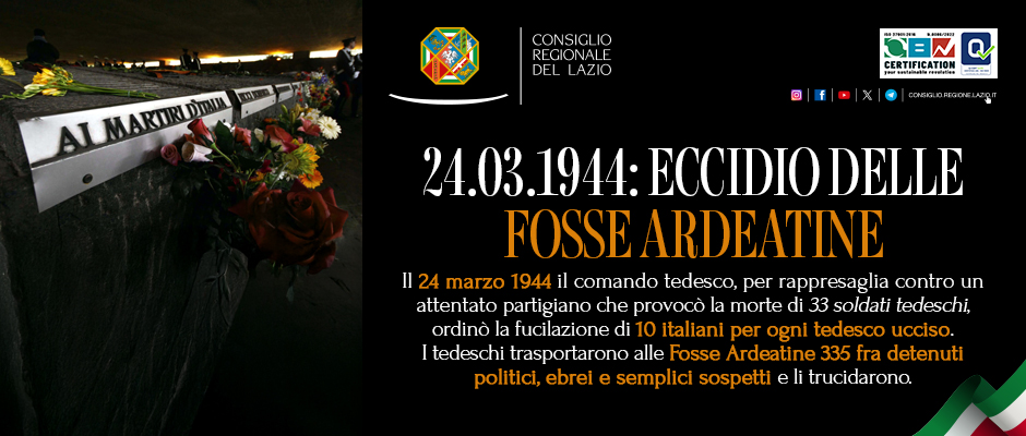 24/03/1944 - Eccidio delle Fosse Ardeatine
