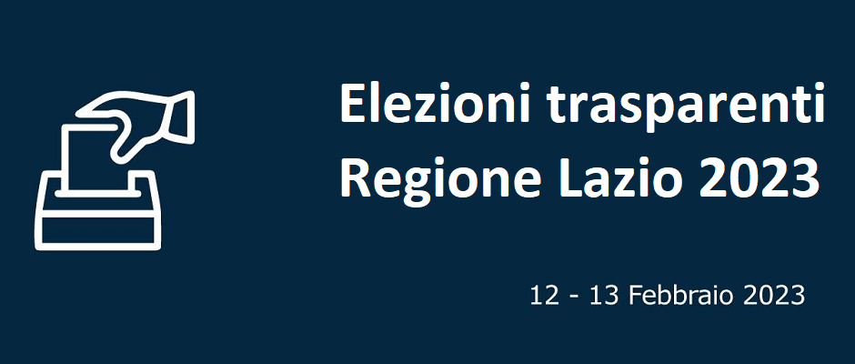 Elezioni trasparenti Regione Lazio 2023